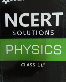 arihant NCERT SOLUTIONS PHYSICS CLASS 11